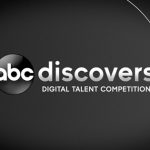 2018 ABC DISCOVERS DIGITAL TALENT COMPETITION MONDAY SEPTEMBER 10 – MONDAY SEPTEMBER 24